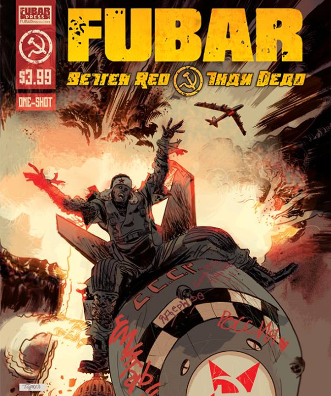 FUBAR -Better Red Than Dead