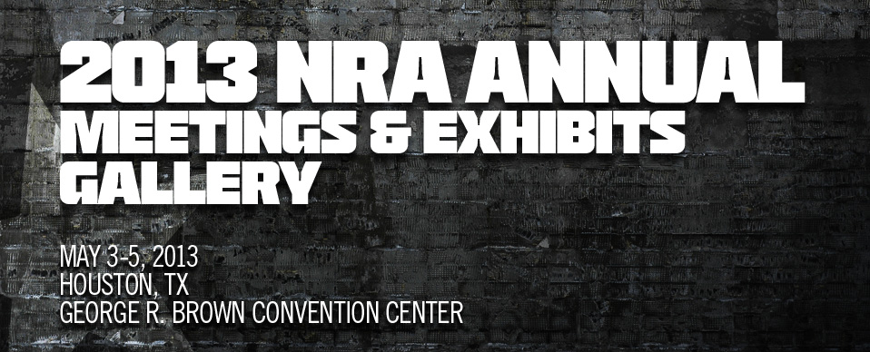 NRA Annual Meeting & Exhibits 2013 Gallery
