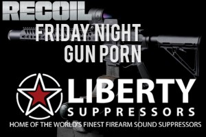 Friday Night Gun Porn: Liberty Suppressors