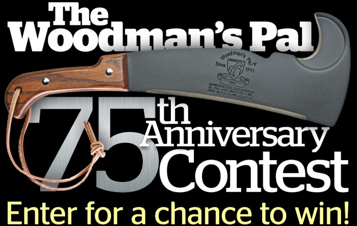 The Woodman’s Pal 75th Anniversary Contest