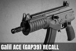 Galil ACE (GAP39) Recalled