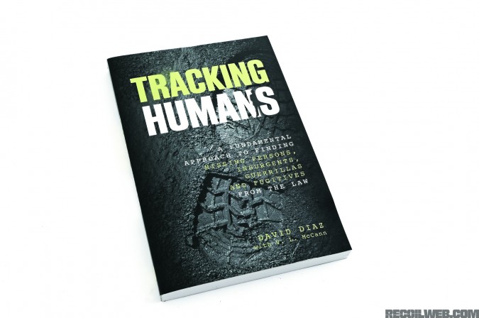 tracking-humans-a-fundamental-approach-to-finding-missing-persons-insurgents-guerrillas-and-fugitives-from-the-law