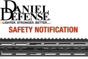 Check Your Serial Numbers: Daniel Defense Safety Notification