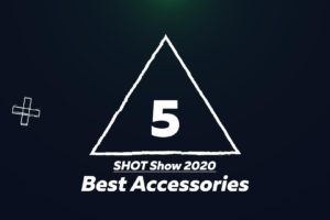 RECOILtv SHOT Show 2020: Top 5 Accessories