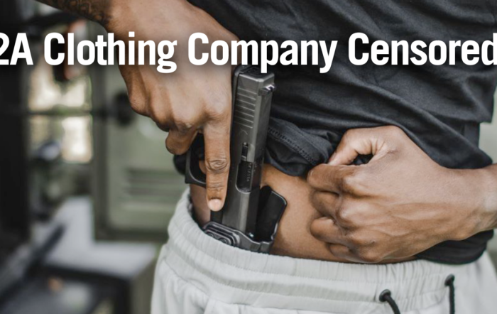 2A Clothing Companies are Being Censored