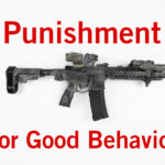 punishment for good behavior