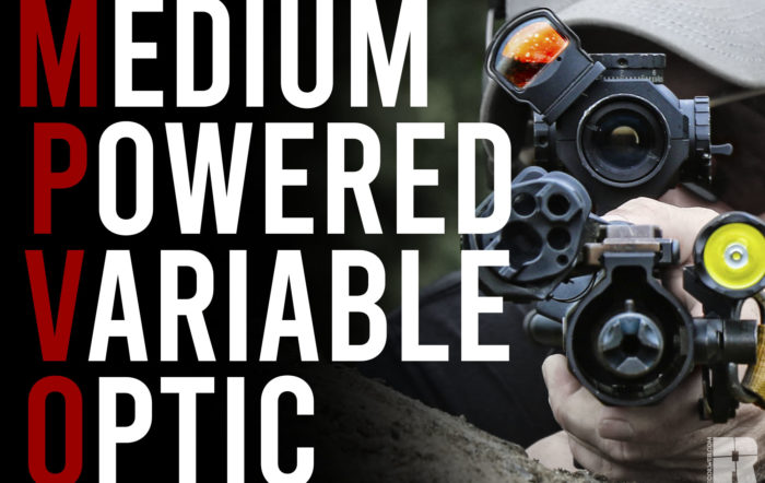 Medium-Powered Variable Optic (MPVO) – The Optic You Don’t Know You Need