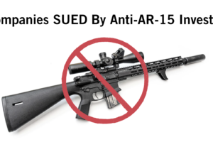 KE Arms, Brownells, And Others Sued By Anti-AR-15 Investor [UPDATE]
