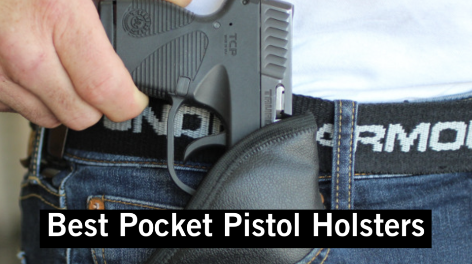 Best Pocket Pistol Holsters [2023 Buyer's Guide] RECOIL