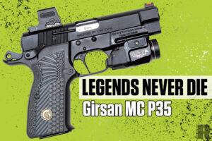 Legend’s Never Die: Girsan MC P35 PI OPS