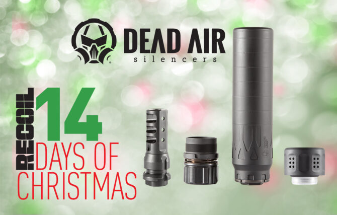 RECOIL’s 14 Days of Christmas Day 13 – Dead Air Silencers