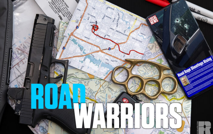 Road Warriors: Keeping Your and Yours Safe on the Road