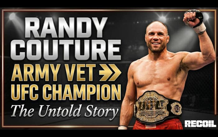 Randy Couture: Army Veteran to UFC Champion (The Untold Story) [RecoilTV]